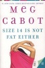 Size 14 Is Not Fat Either (Paperback) - Meg Cabot Photo