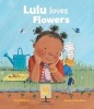 Lulu Loves Flowers (Paperback) - Anna McQuinn Photo