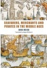 Seafarers, Merchants and Pirates in the Middle Ages (Paperback) - Dirk Meier Photo