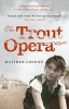 The Trout Opera (Paperback) - Matthew Condon Photo