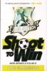 Shoot to Win (Paperback, 2nd Revised edition) - Dan Freedman Photo