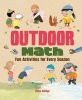 Outdoor Math - Fun Activities for Every Season (Hardcover) - Emma Adbage Photo