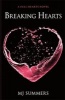 Breaking Hearts (Paperback) - M J Summers Photo