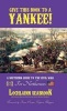 Give This Book to a Yankee! - A Southern Guide to the Civil War for Northerners (Hardcover) - Lochlainn Seabrook Photo