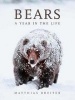 Bears - A Year in the Life (Paperback) - Matthias Breiter Photo