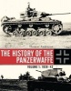 The History of the Panzerwaffe, Volume I - 1939-42 (Hardcover) - Thomas Anderson Photo