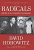 Radicals - Portraits of a Destructive Passion (Hardcover) - David Horowitz Photo