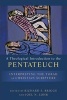 A Theological Introduction to the Pentateuch - Interpreting the Torah as Christian Scripture (Paperback, New) - Richard S Briggs Photo