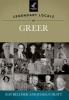 Legendary Locals of Greer, South Carolina (Paperback) - Ray Belcher Photo