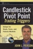 Candlestick and Pivot Point Trading Triggers - Setups for Stock, Forex, and Futures Markets (Hardcover, New) - John L Person Photo