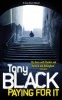 Paying for it (Paperback) - Tony Black Photo