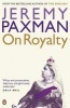 On Royalty (Paperback) - Jeremy Paxman Photo