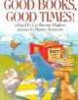 Good Books, Good Times! (Paperback) - Lee Bennett Hopkins Photo