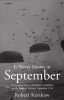 It Never Snows in September - The German View of Market-Garden and the Battle of Arnhem September 1944 (Paperback) - Robert J Kershaw Photo