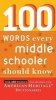 100 Words Every Middle Schooler Should Know (Paperback) - Editors of the American Heritage Dictionaries Photo