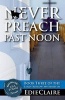 Never Preach Past Noon (Paperback) - Edie Claire Photo