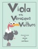 Viola the Voracious Vulture (Paperback) - Michelle Wynter Photo