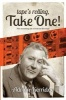 "Tape's Rolling, Take One" - The Recording Life of  (Paperback) - Adrian Kerridge Photo