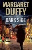 Dark Side (Large print, Hardcover, Large type edition) - Margaret Duffy Photo