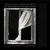 This Place, These People - Life and Shadow on the Great Plains (Hardcover, New) - David Stark Photo