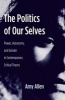 The Politics of Our Selves - Power, Autonomy, and Gender in Contemporary Critical Theory (Hardcover) - Amy Allen Photo