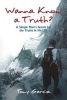 Wanna Know a Truth? - A Simple Man's Search for the Truths in His Life (Paperback) - Tony Garcia Photo