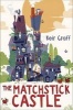 The Matchstick Castle (Hardcover) - Keir Graff Photo