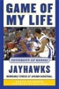 Game of My Life University of Kansas Jayhawks - Memorable Stories of Jayhawk Basketball (Hardcover) - Steve Buckner Photo