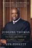 Judging Thomas - The Life and Times of Clarence Thomas (Paperback, 1st Perennial ed) - Ken Foskett Photo