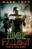 Zombie Fallout 5 - Alive in a Dead World (Paperback) - Mark Tufo Photo