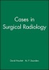 Cases in Surgical Radiology (Paperback) - David C Howlett Photo