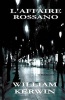 L'Affaire Rossano (Paperback) - William Kerwin Photo