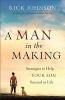 A Man in the Making - Strategies to Help Your Son Succeed in Life (Paperback) - Rick Johnson Photo