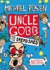 Uncle Gobb and the Dread Shed (Paperback) - Michael Rosen Photo