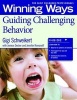 Guiding Challenging Behavior - Winning Ways for Early Childhood Professionals (Hardcover) - Gigi Schweikert Photo