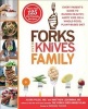 Forks Over Knives Family - Every Parent's Guide to Raising Healthy, Happy Kids on a Whole-Food, Plant-Based Diet (Hardcover) - Alona Pulde Photo