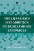 The Librarian's Introduction to Programming Languages (Hardcover) - Beth C Thomsett Scott Photo