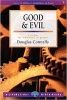 Good & Evil (Paperback) - Douglas Connelly Photo