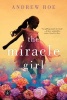 The Miracle Girl (Paperback) - Andrew Roe Photo