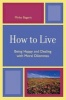 How to Live - Being Happy and Dealing with Moral Dilemmas (Paperback) - Mirko Bagaric Photo