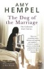 The Dog of the Marriage (Paperback) - Amy Hempel Photo