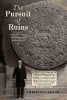 The Pursuit of Ruins - Archaeology, History, and the Making of Modern Mexico (Paperback) - Christina Bueno Photo