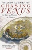 Chasing Venus - The Race to Measure the Heavens (Paperback) - Andrea Wulf Photo