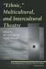 Ethnic, Multicultural, and Intercultural Theatre (Paperback) - Ric Knowles Photo