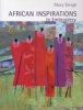 African Inspirations in Embroidery (Paperback) - Mary Sleigh Photo