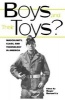 Boys and Their Toys? - Masculinity, Class and Technology in America (Hardcover) - Roger Horowitz Photo