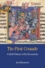 The First Crusade - A Brief History with Documents (Paperback) - Jay Carter Rubenstein Photo