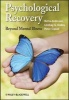 Psychological Recovery - Beyond Mental Illness (Paperback) - Retta Andresen Photo