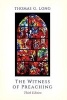 The Witness of Preaching (Paperback, 3rd Revised edition) - Thomas G Long Photo