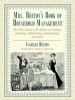 Mrs. Beeton's Book of Household Management - The 1861 Classic with Advice on Cooking, Cleaning, Childrearing, Entertaining, and More (Hardcover, abridged edition) - Isabella Beeton Photo